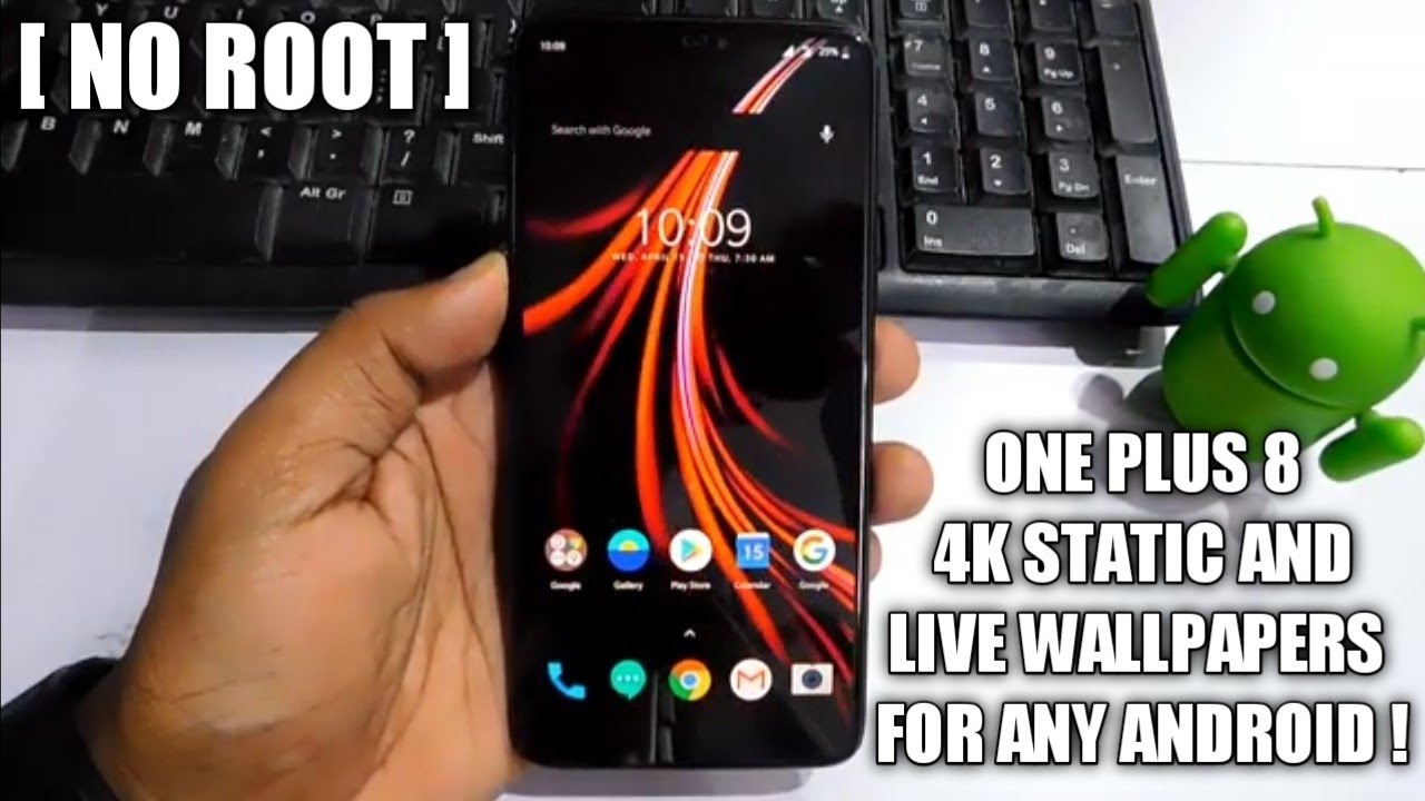 One Plus 8 Live and Static Wallpapers For Any Android Phone ! No Root
