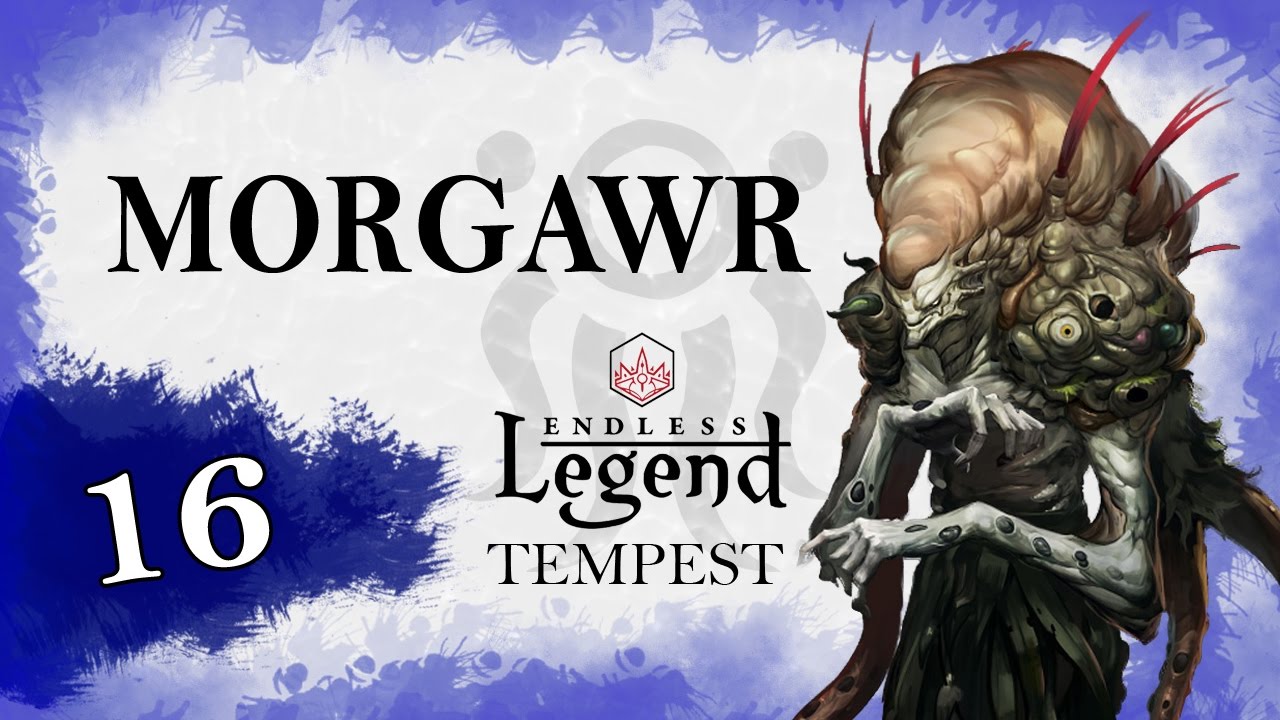 Let's Play Endless Legend - Tempest: The Morgwar 16