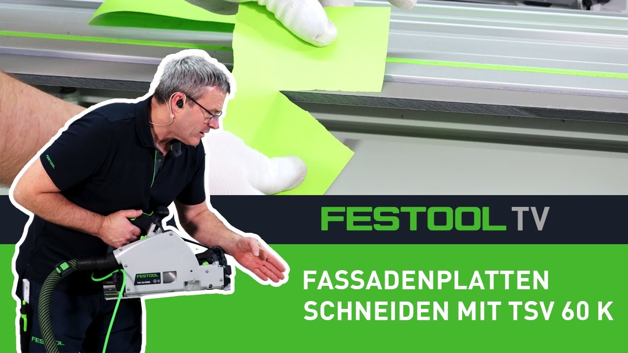 Fassadenplatten schneiden mit der Vorritzer-Tauchsäge TSV 60 K (Festool TV Folge 251)