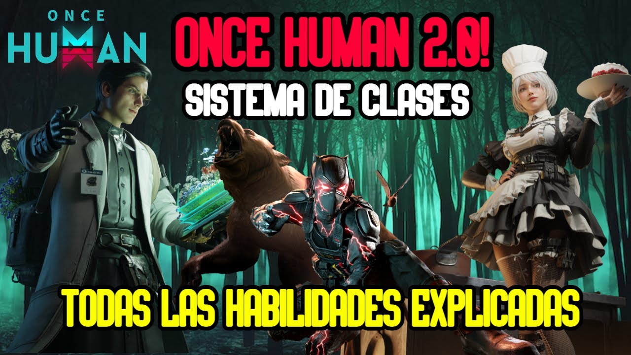 ⭐ONCE HUMAN⭐SISTEMA DE CLASES EXPLICADAS PASO A PASO! ONCE HUMAN 2.0 #oncehuman