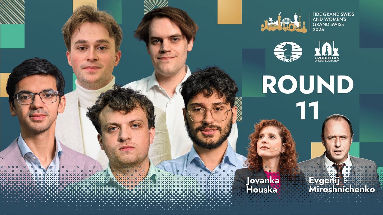 Chess ♟ | FIDE Grand Swiss 2025 | FINAL ROUND (11) | ft. Firouzja, Giri, Niemann, Keymer & Bluebaum