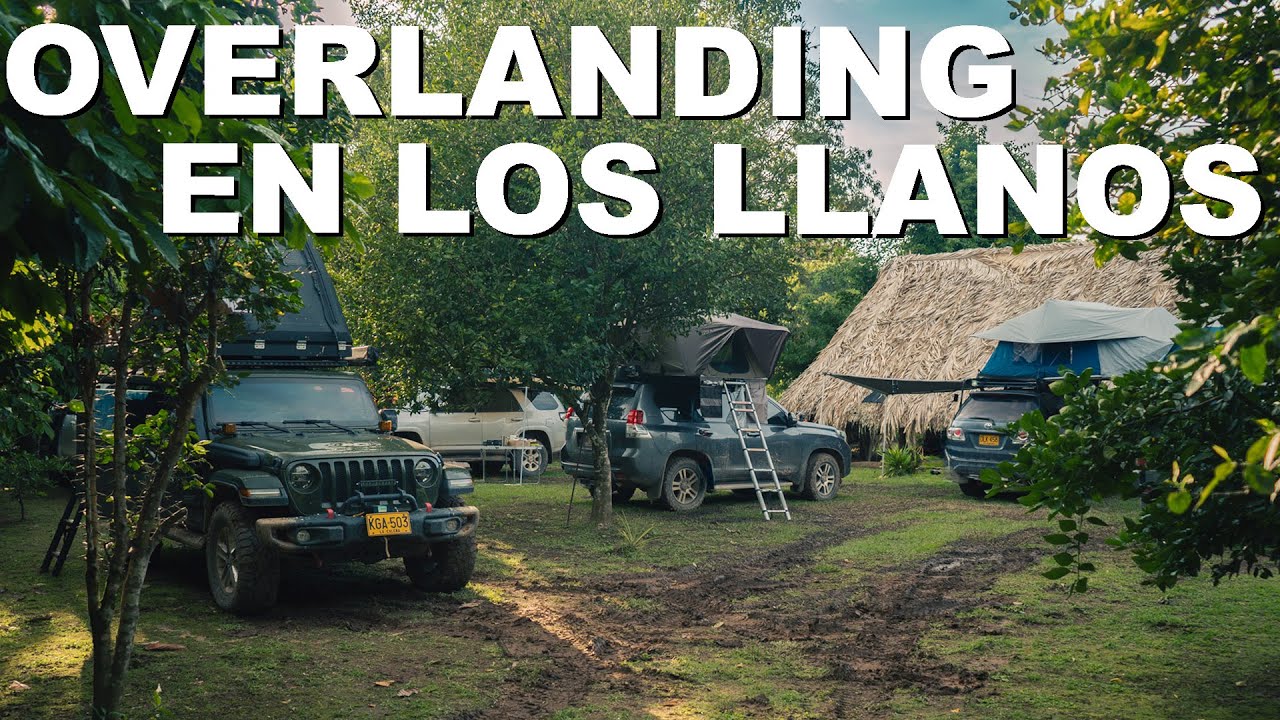 OVERLANDING EN LOS LLANOS // Reserva Natural Encanto Guanapalo y Rancho El Llanerazo
