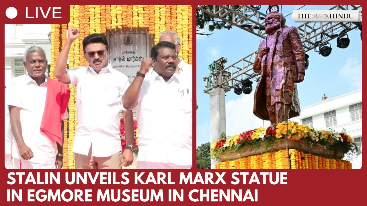 TN CM Stalin unveils Karl Marx statue at Egmore Museum