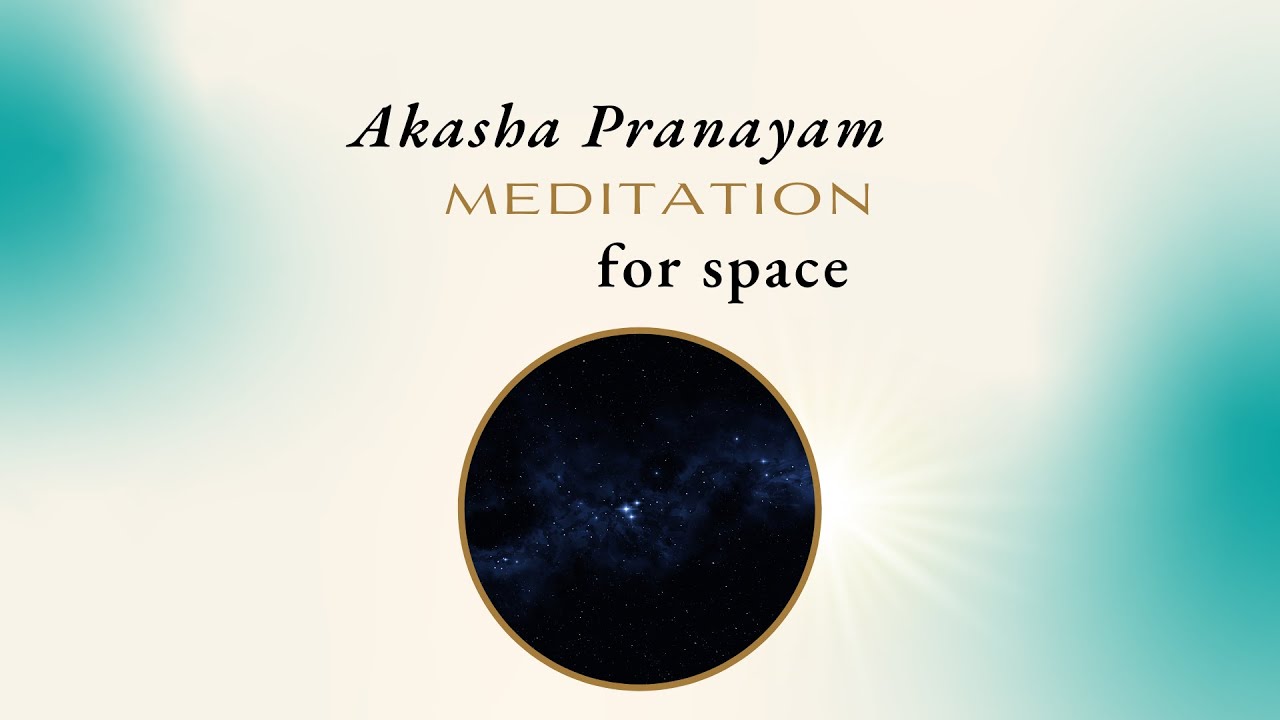 Akasha Pranayam Meditation for Space video