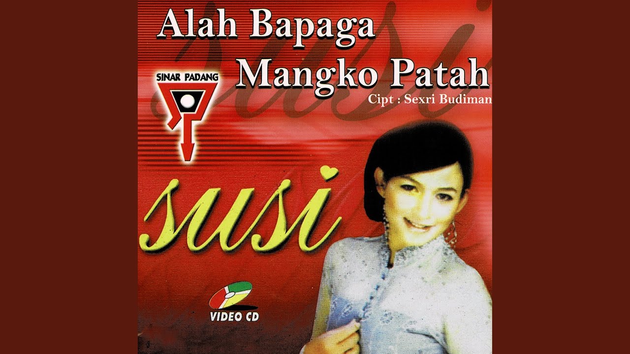Alah Bapaga Mangko Patah