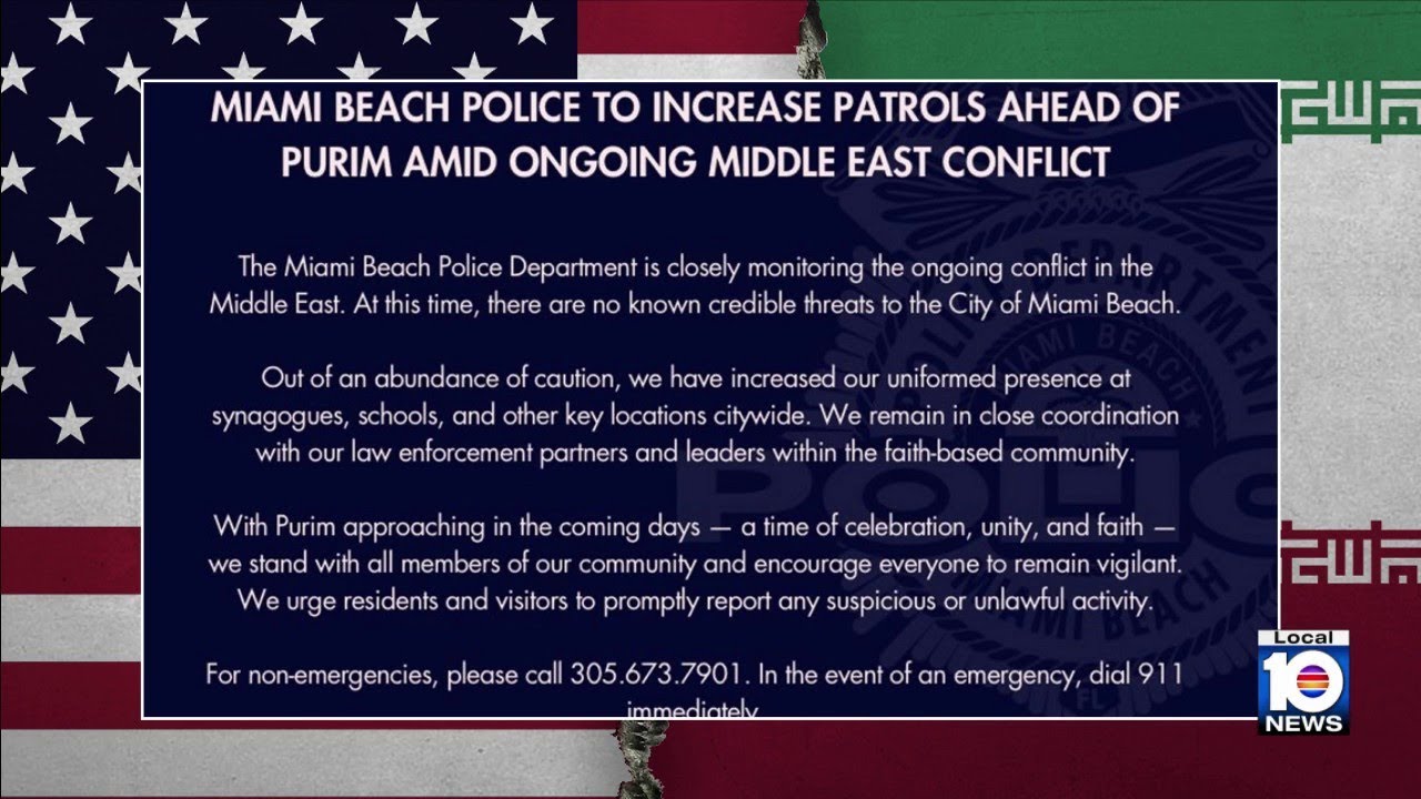 Miami Beach, Bal Harbour police to increase patrols ahead of Purim amid Middle East conflict