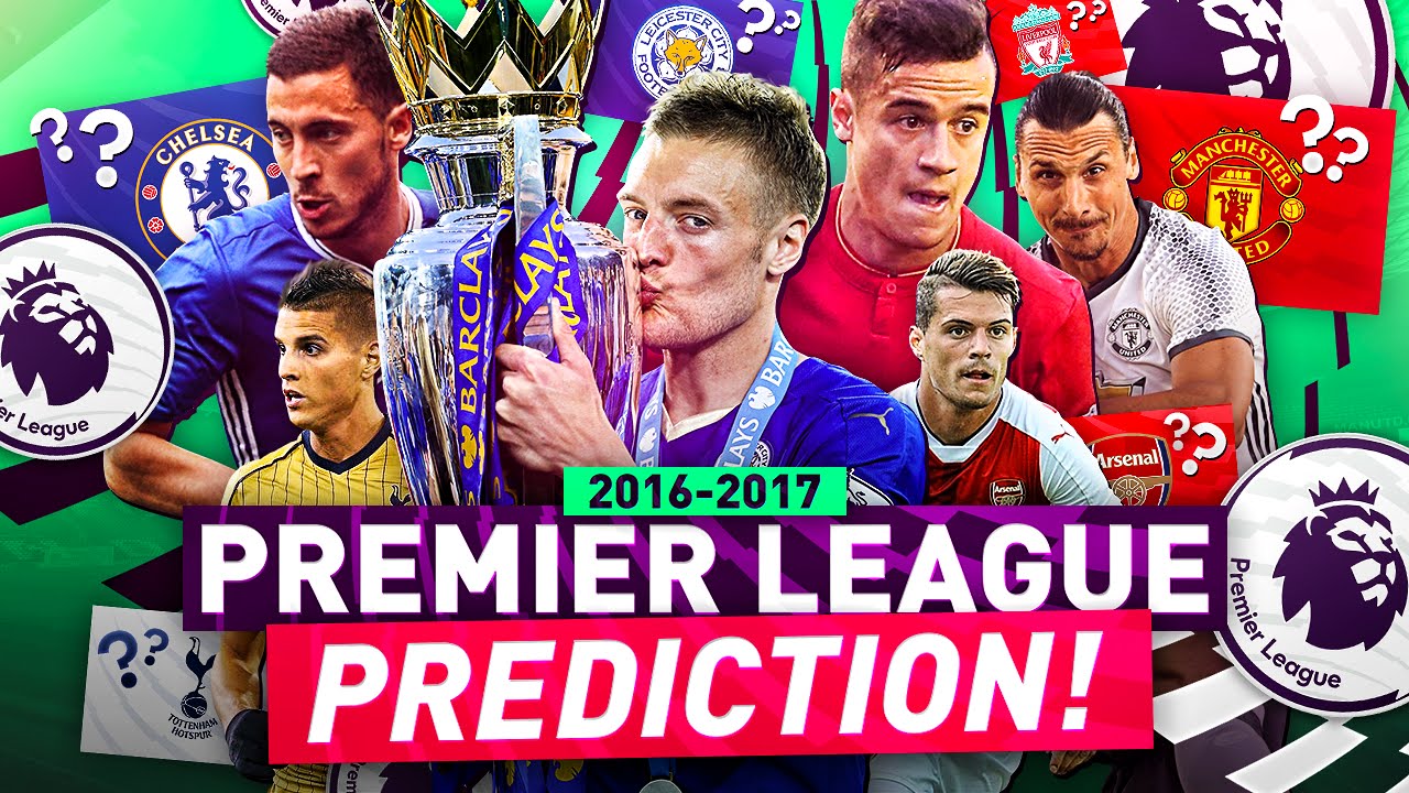 PREMIER LEAGUE PREDICTION!