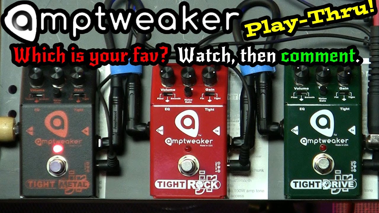 AmpTweaker Play-Thru - JR Series TightMetal, TightRock & TightDrive