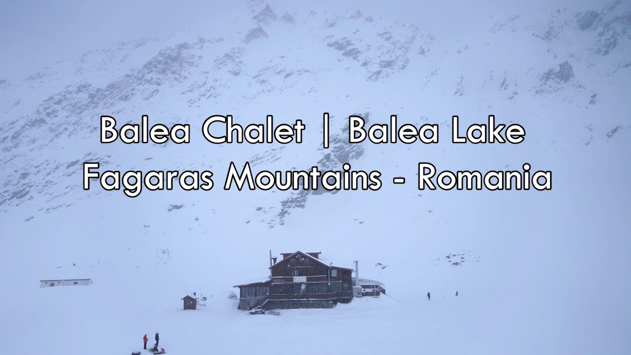 Balea Chalet Balea Lake ❄️ Fagaras Mountains -  Romania