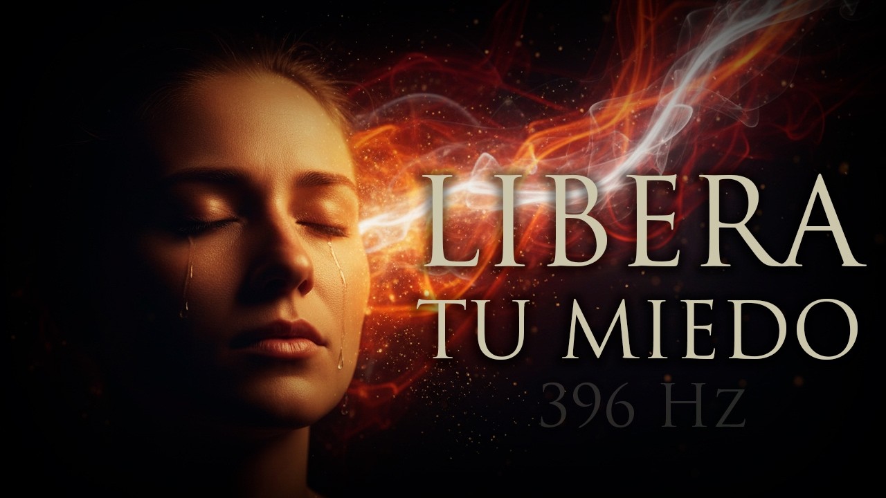 396 Hz - Música para liberar tristeza, miedo y culpa - Sanación profunda y desbloqueo emocional