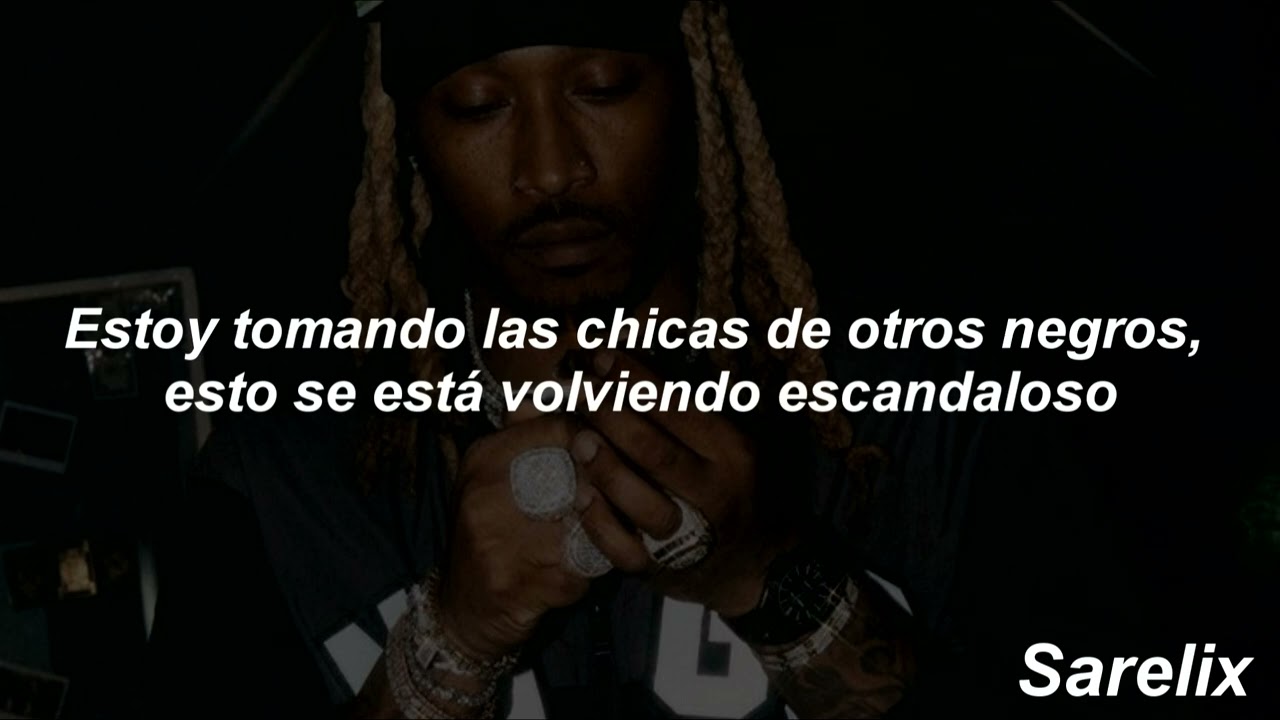 Future - Never Stop - Sub Español