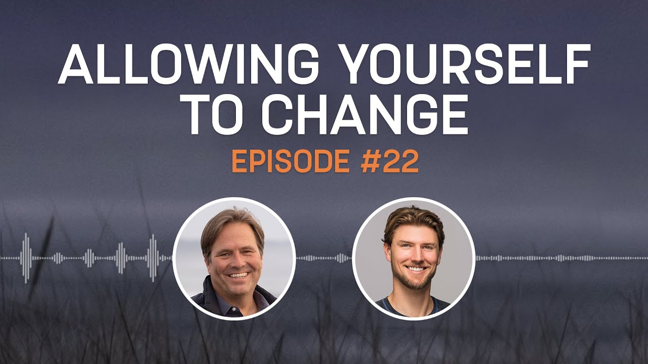 Allowing Yourself To Change – Joe Coaches Brett