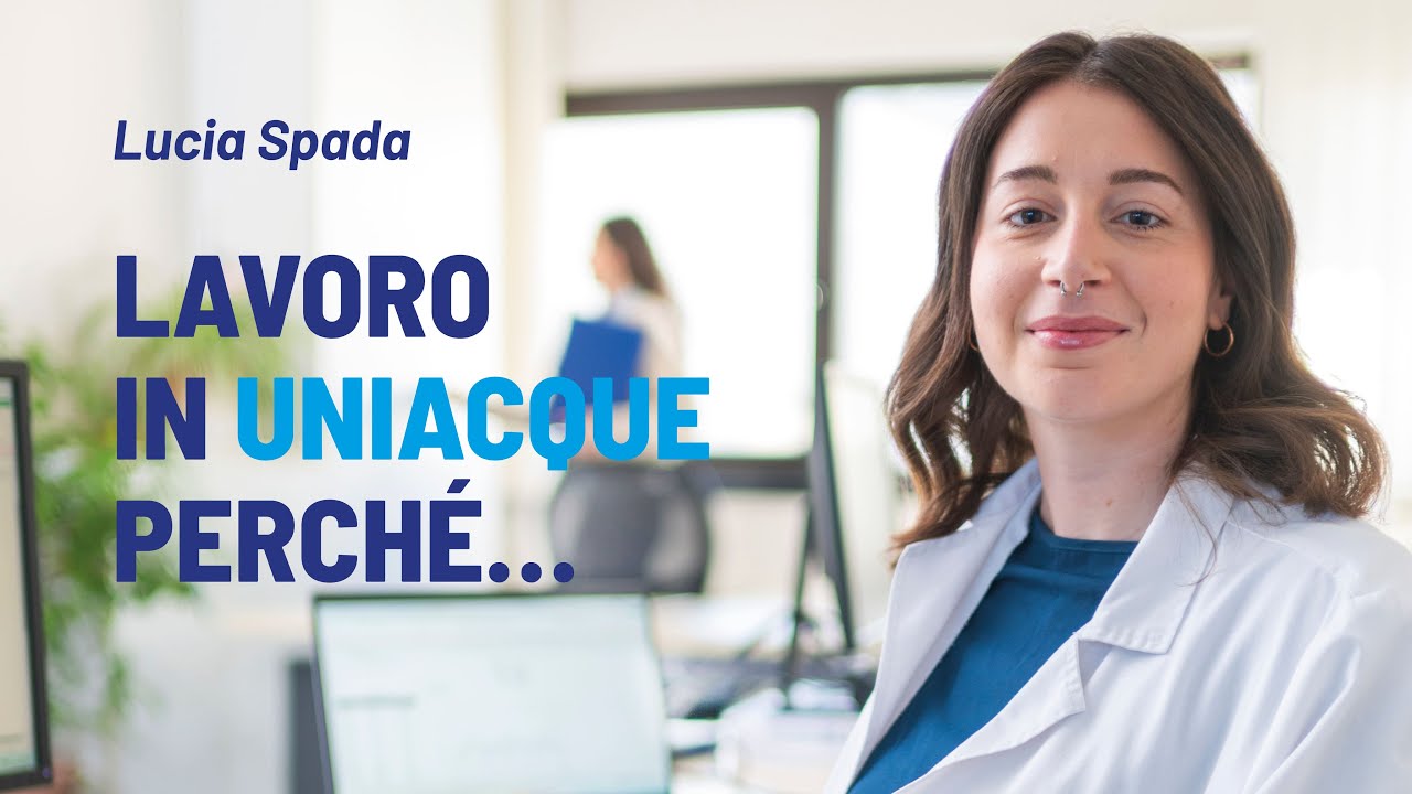 Lavoro in Uniacque perché... L'esperienza di Lucia Spada