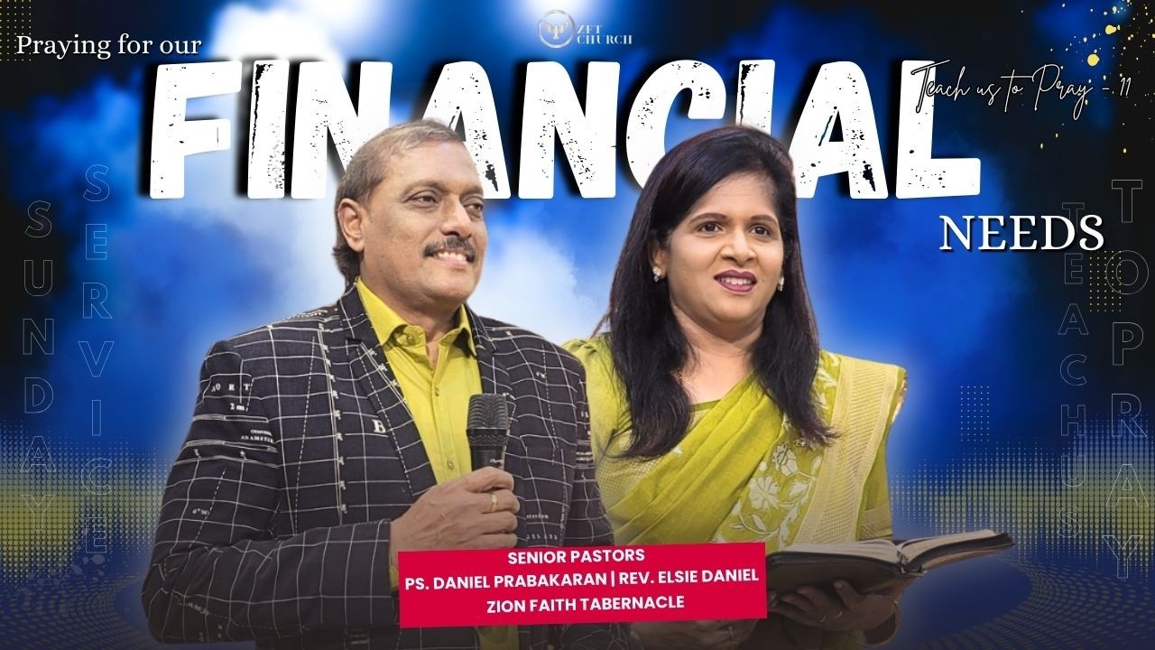 Teach us to Pray | PART 11 | 22nd Feb 2026 | Rev. Elsie Daniel | Ps. Daniel Prabakaran  | #zftchurch