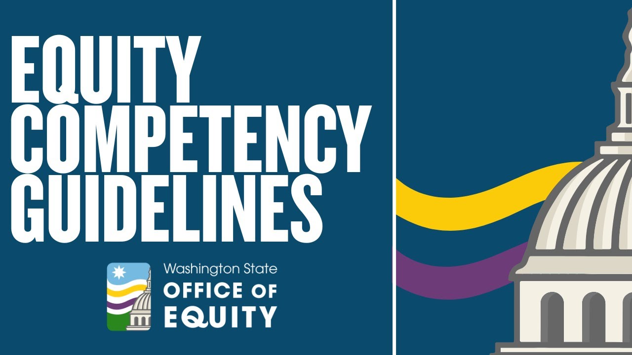 Equity Competency Guidelines | Equity Learning Series