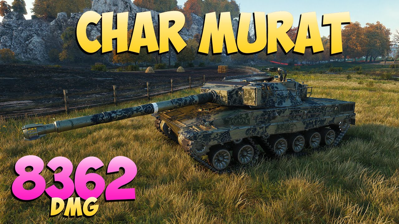 Char Murat - 5 Фрагов 8.3K Урона - Легко! - Мир Танков