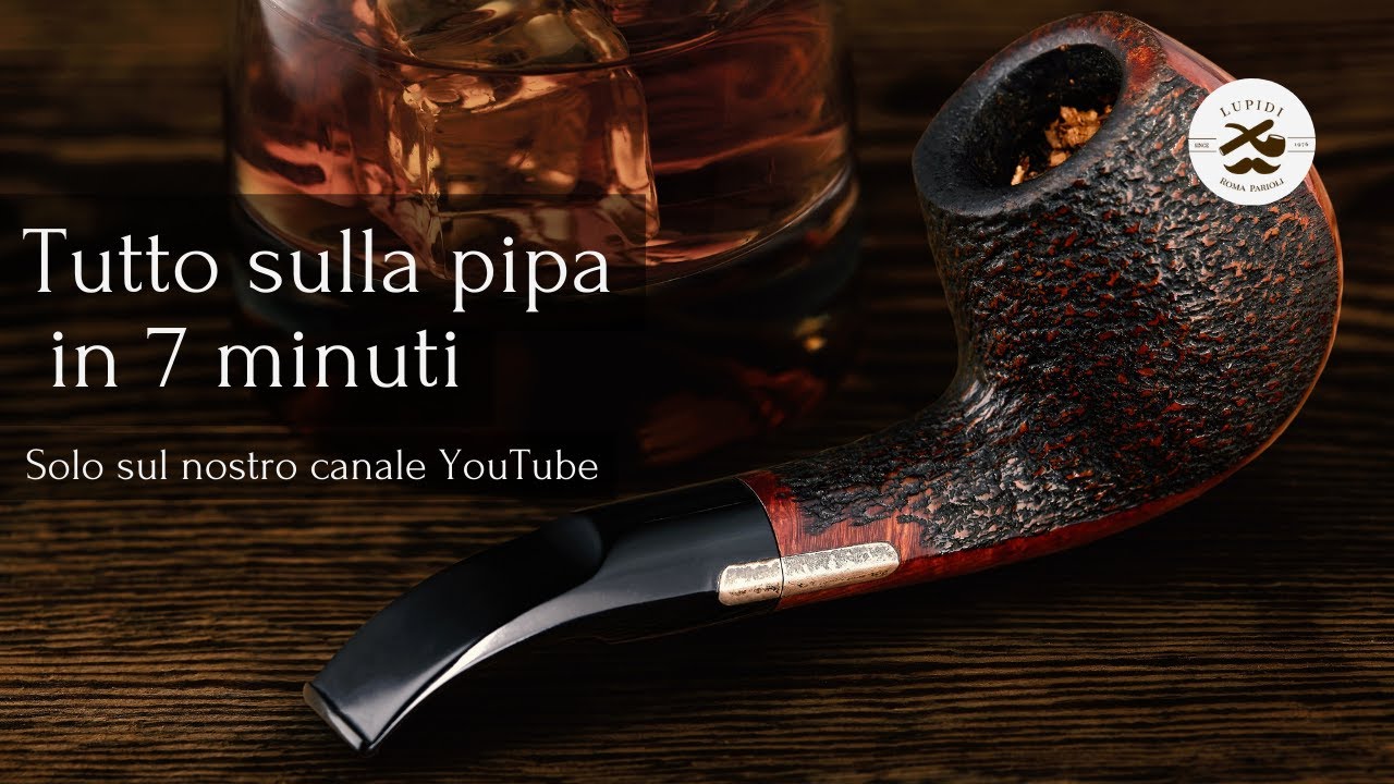 Tutto quello che devi sapere sulla pipa in 7 minuti!