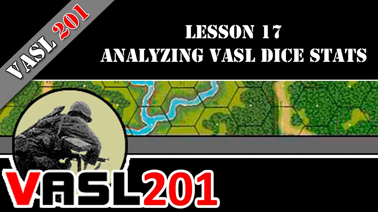 VASL 201 - Lesson 17 - Dice Stats Analysis!