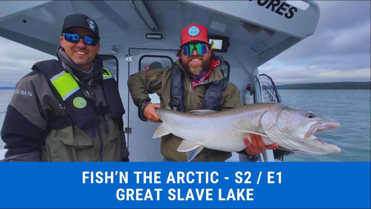 Fish’N The Arctic - S2/E1 - Downrigger Lake Trout with Yellowknife Sportfishing Adventures