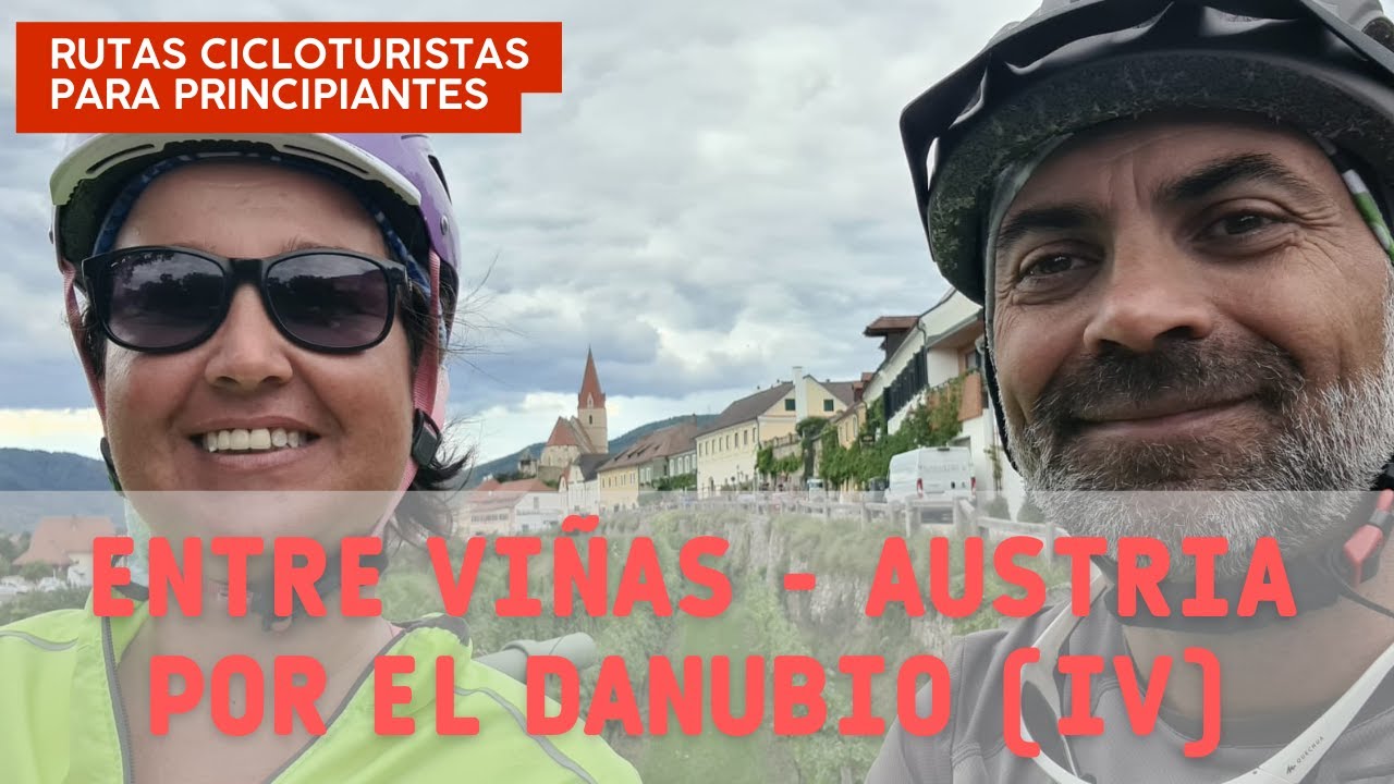 ENTRE VIÑAS - AUSTRIA POR EL DANUBIO