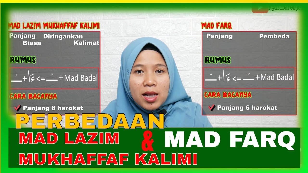 PERBEDAAN MAD LAZIM MUKHAFFAF KALIMI DAN MAD FARQ |CONTOH DAN CARA PENGUCAPANNYA[BELAJAR TAJWID]