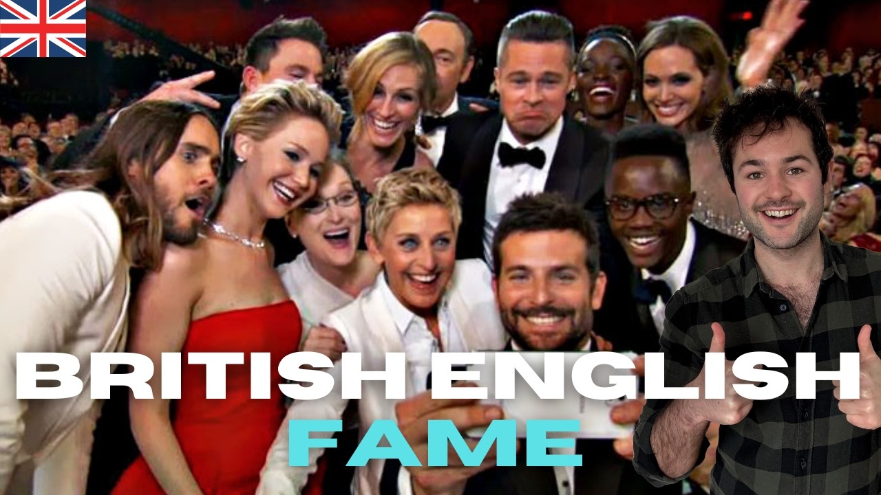 Fame & Celebrities | British English Podcast