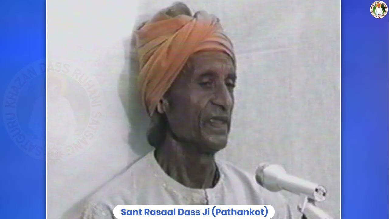 Ruhani Bachan on 15-09-1996(Day)Sant Rasaal Dass Ji (Pathankot), Sang at Dhan Dhan Satguru Khazan