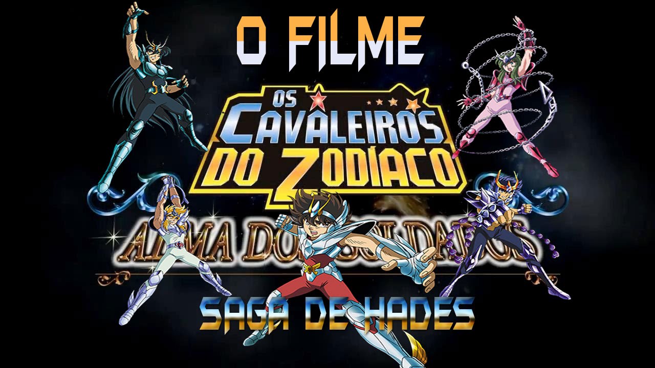 Cavaleiros do Zodíaco - Alma dos Soldados - SAGA DE HADES  O Filme