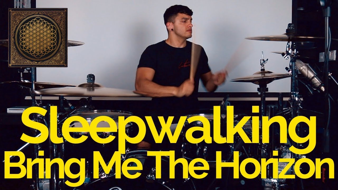 Sleepwalking - Bring Me The Horizon - Drums Only