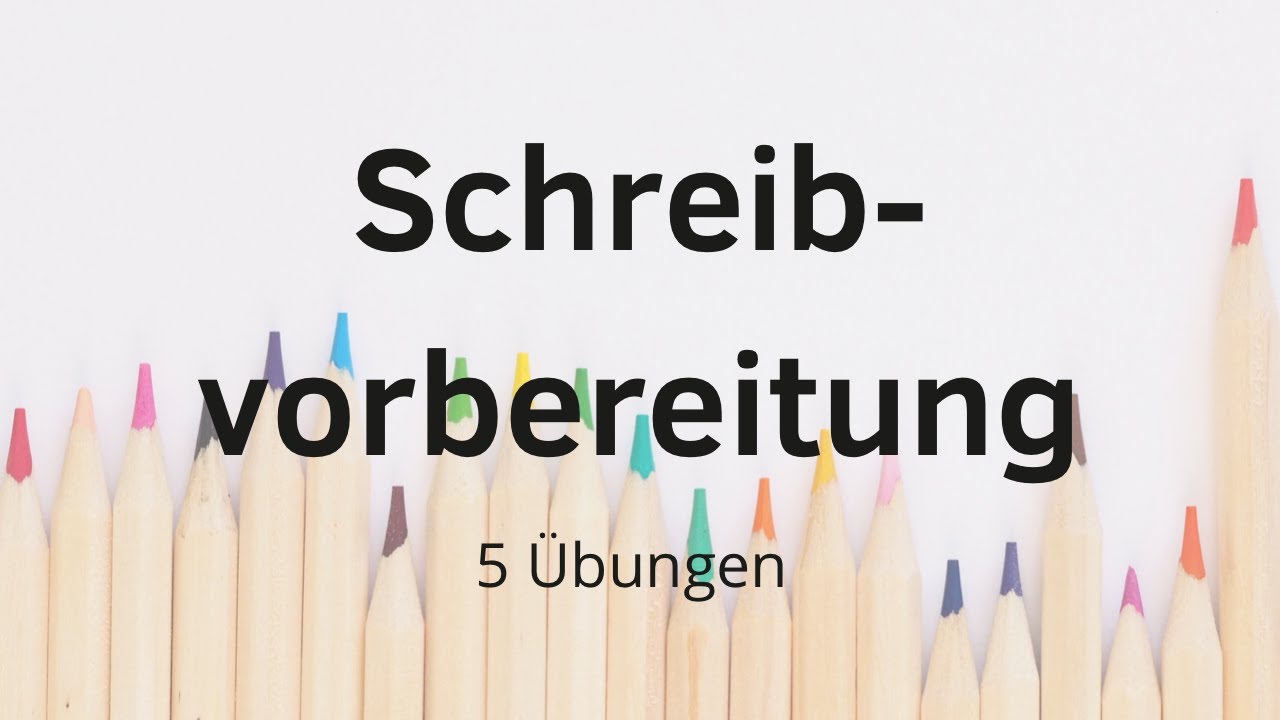 Schreibvorbereitung ( 5 Übungen)