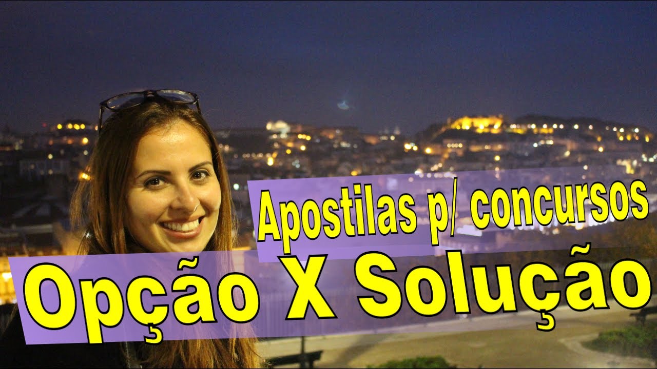 Apostila Solu&ccedil;&atilde;o x Apostila Op&ccedil;&atilde;o - Qual a melhor para estudar para concursos p&uacute;blicos?