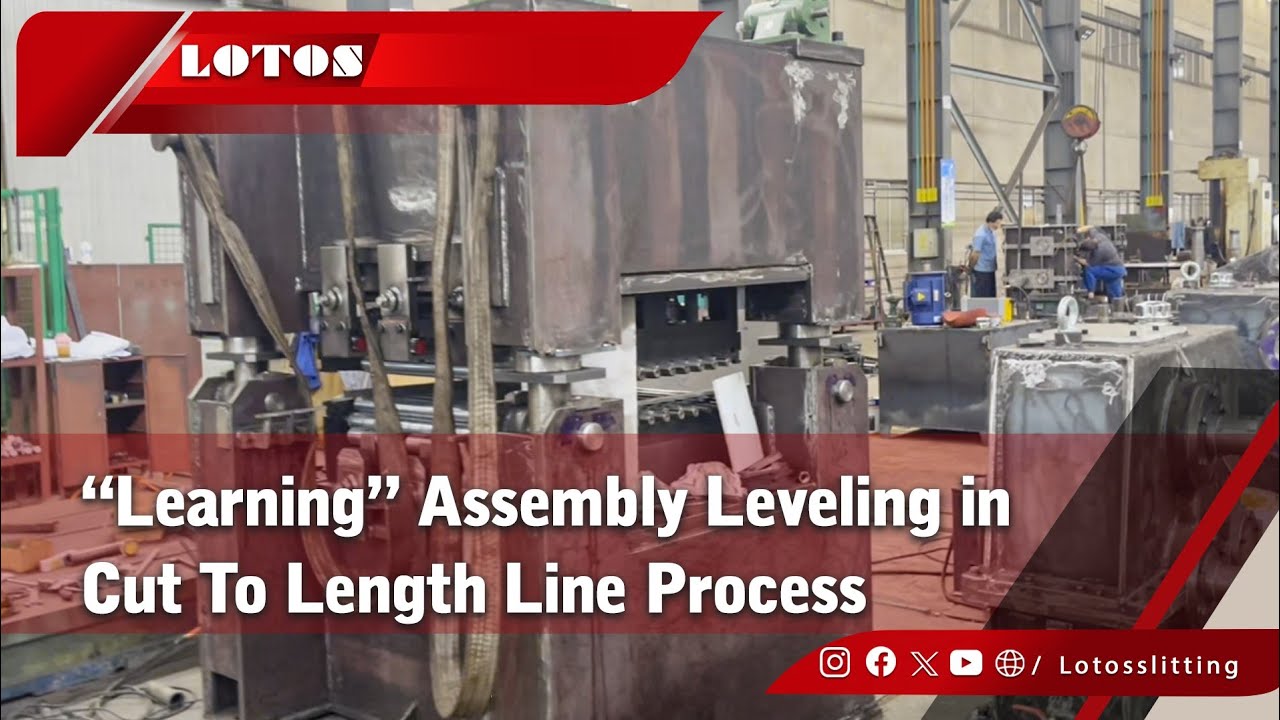How to Adjust Leveler Rolls in a CTL Line ?| Coil Leveling and Cutting To Length Line