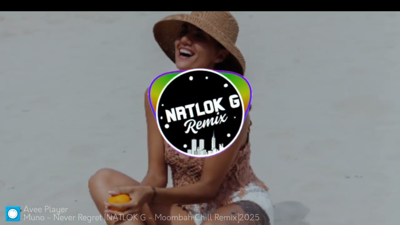 Muno - Never Regret [NATLOK G - Moombah Chill Remix]2025🇵🇬