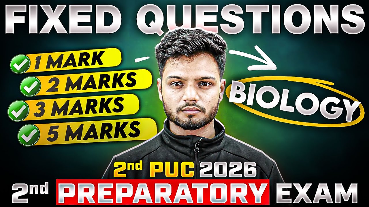 2nd PUC 2026 FIXED Questions 🔥 | Biology 2nd Preparatory Exam | Most Expected Qs | Basavaraj Sir
