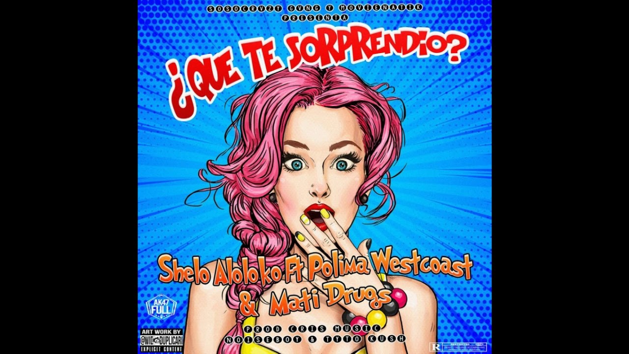 Shelo aloko   &iquest;Que te sorprendio  Ft Polima Westcoast   Mati Drugs BassBoosted