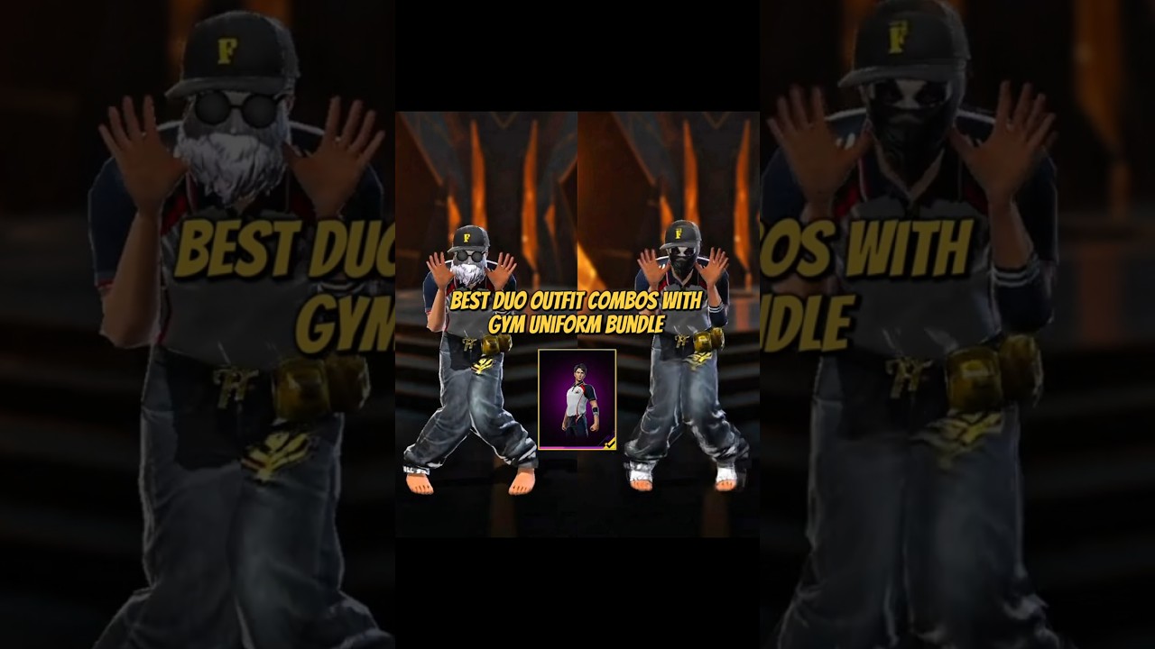 BEST DUO 🔥 OUTFIT COMBOS 👑 WITH GYM UNIFORM BUNDLE 🔥 FREE FIRE 🔥