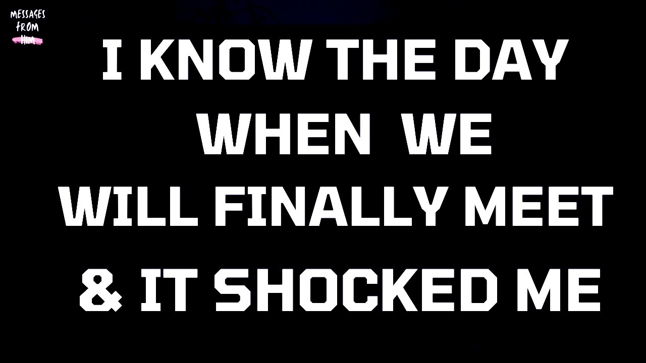 🗓️💘  I Know The Day We’ll Finally Meet… And It Shocked Me... 😮 💑✨ Current Feelings| dm df today
