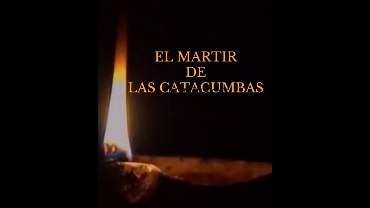 El Mártir de Las Catacumbas