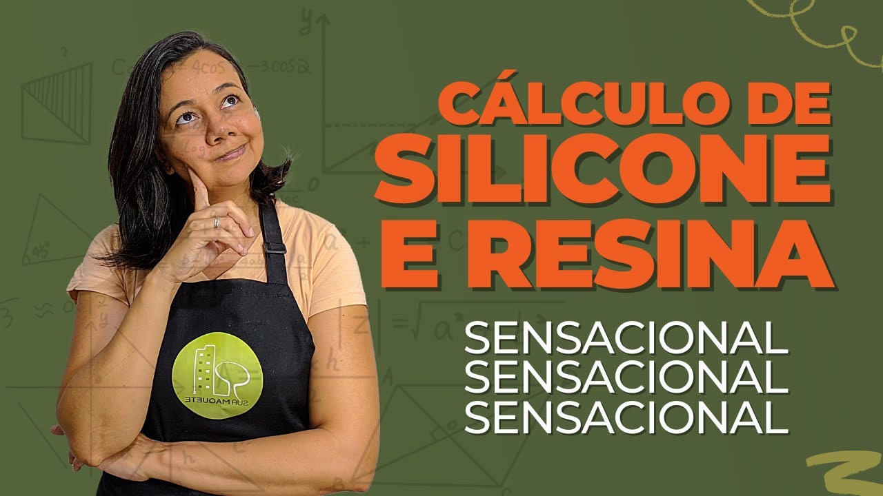 Cálculo de resina e silicone - Sensacional!!!