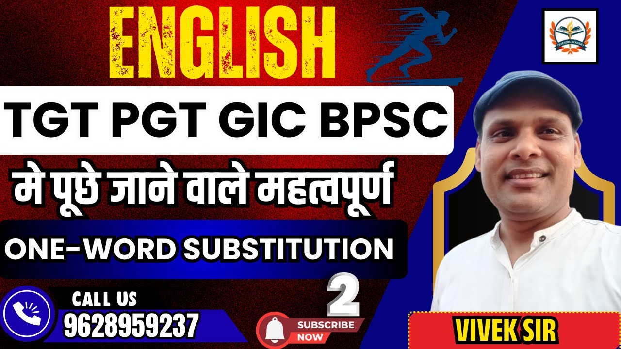 tgt pgt bpsc english classesIMPORTANT ONE-WORD SUBSTITUTION|Exam Oriented CLASS |BY TEACHERS ACADEMY