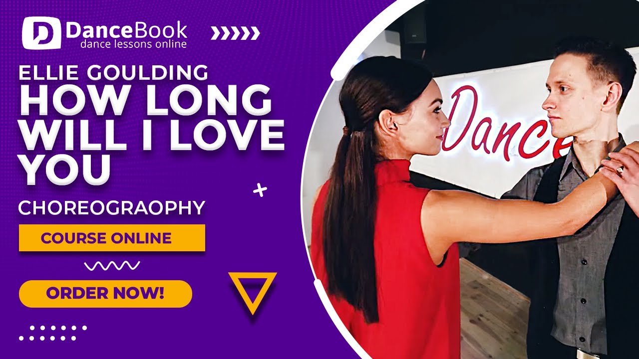 Ellie Goulding - How Long Will I Love You - Wedding Dance [DanceBook]