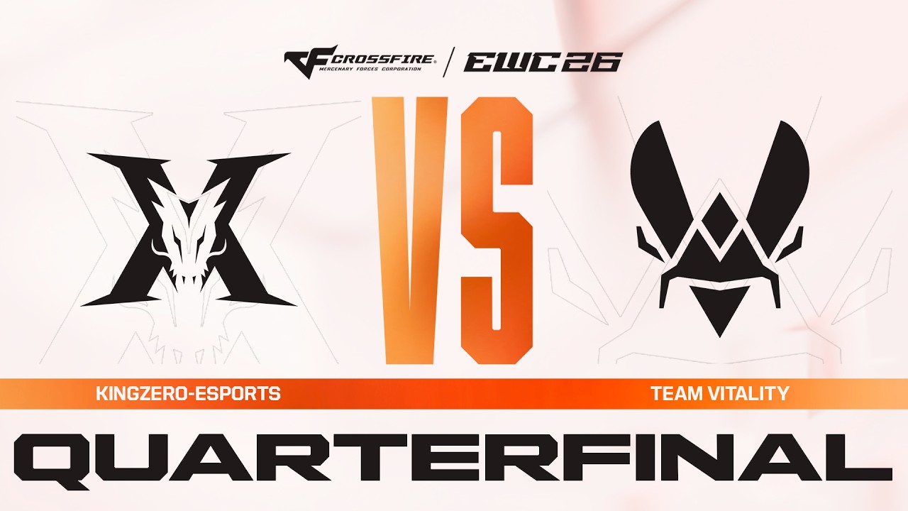 KINGZERO-eSports vs. Team Vitality | CROSSFIRE at EWC 26 - Quarterfinal - VOD