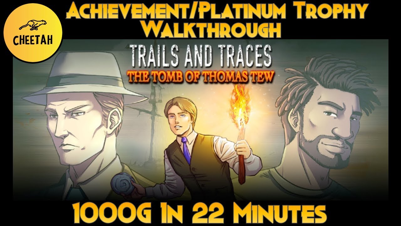Trails and Traces: TTOTT - Achievement / Platinum Trophy Walkthrough *1000G IN 22 MINUTES*