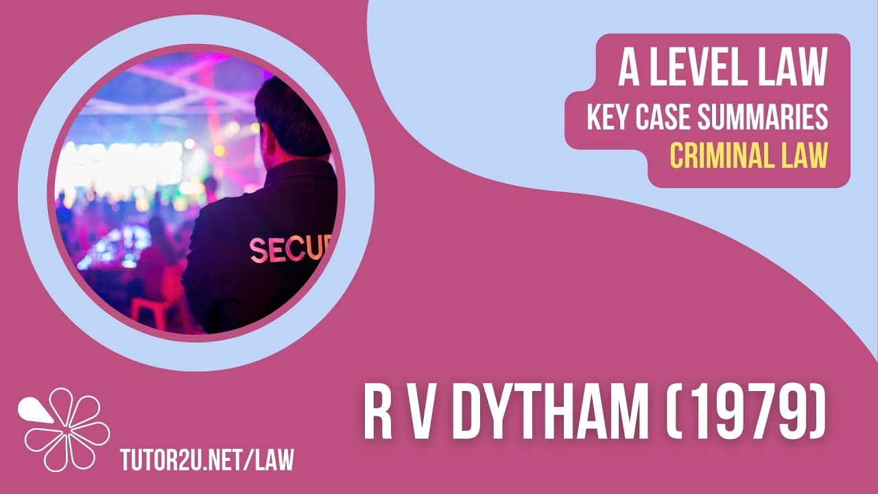 R v Dytham (1979) | A-Level Law | Key Case Summaries | Criminal Law