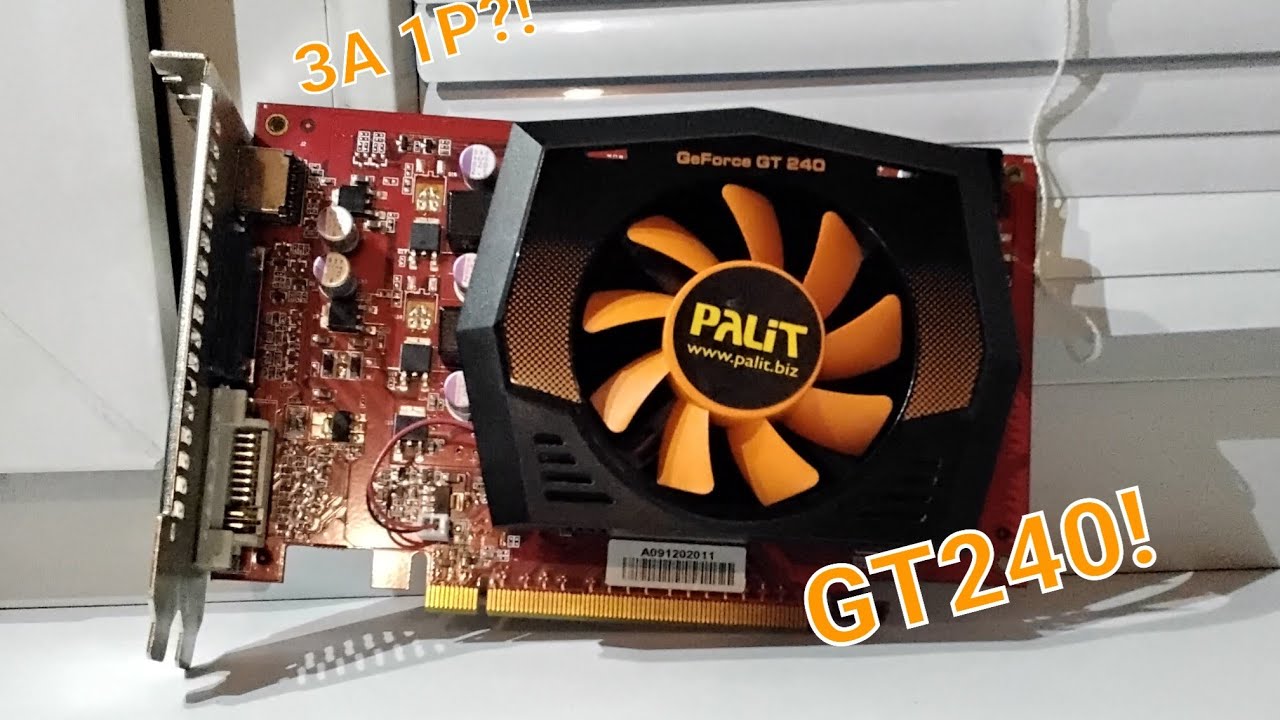 ВИДЕОКАРТА ЗА 1РУБЛЬ!!! (GT 240 на 1гб) ТЕСТ ИГР.