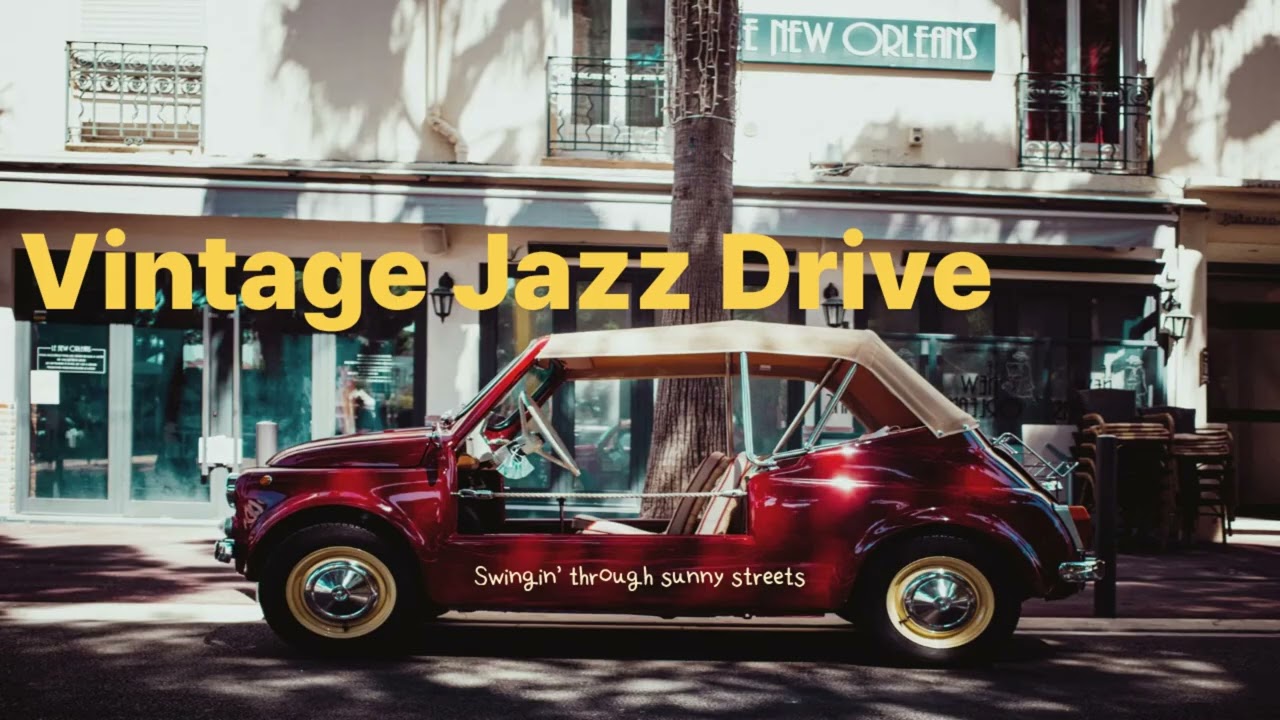 Playlist | Vintage Jazz Drive 🚗 햇살 아래 드라이브하며 듣는 감성 재즈 팝 플리 | Old Jazz Vibes · Sunny BGM · 복고 재즈 감성