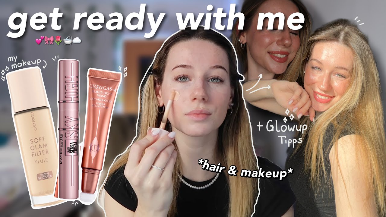 get ready with me ✨glowy MakeUp✨ + meine GlowUp und Selflove Tipps