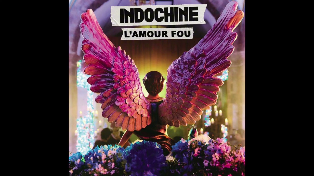 Indochine - L'amour fou (Tonalité élevée)