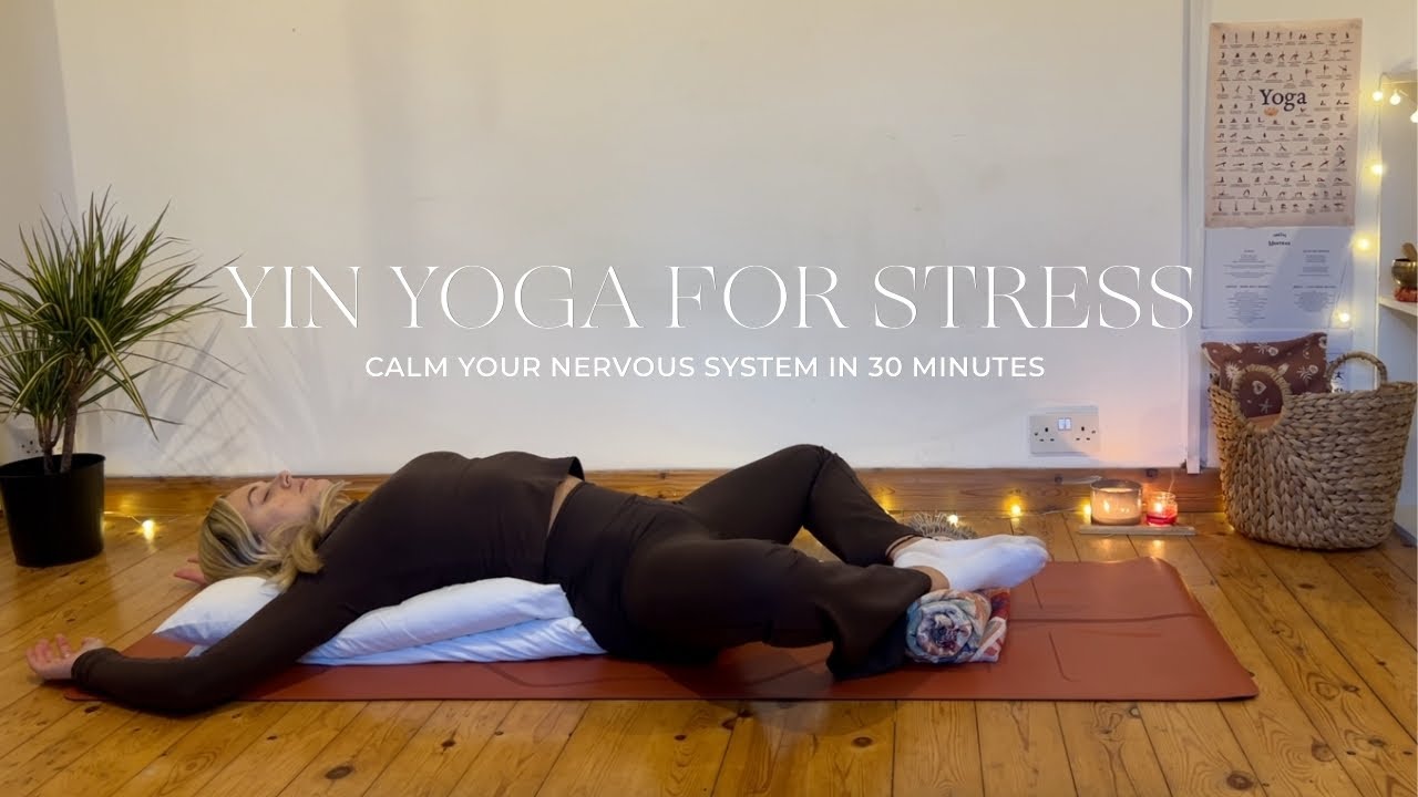 Yin Yoga for Stress and Overwhelm | Nervous System Reset