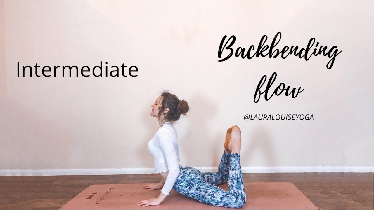 BACKBENDING FLOW | Intermediate Vinyasa flow | Lauralouiseyoga